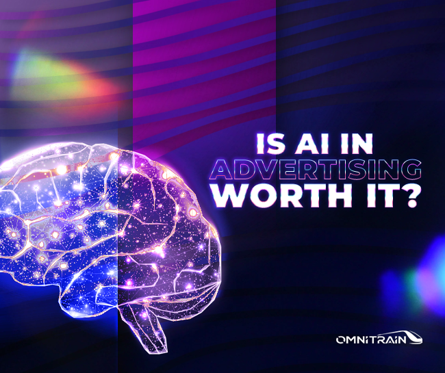 Is AI in Advertising Worth It