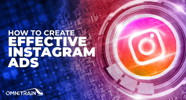 how to create effective instagram ads