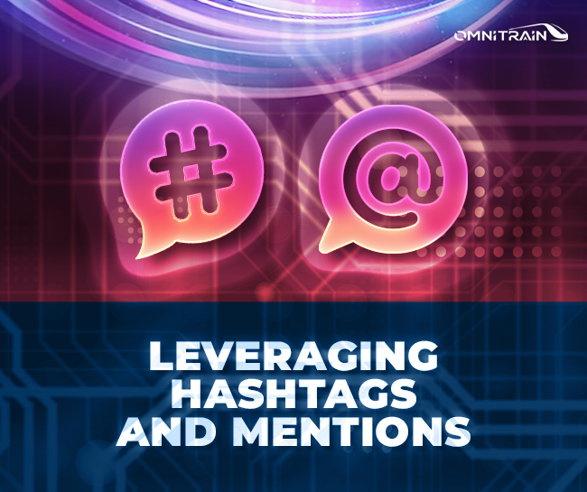 Leveraging Hashtags and Mentions