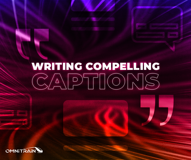 Writing Compelling Captions